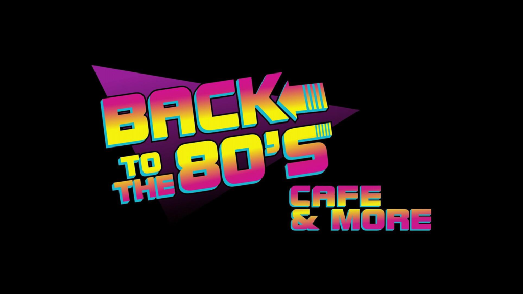 Back to the 80's Cafe